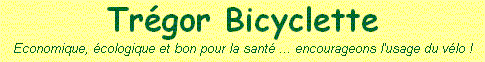 Economique, écologique et bon pour la santé ... encourageons l'usage du vélo !